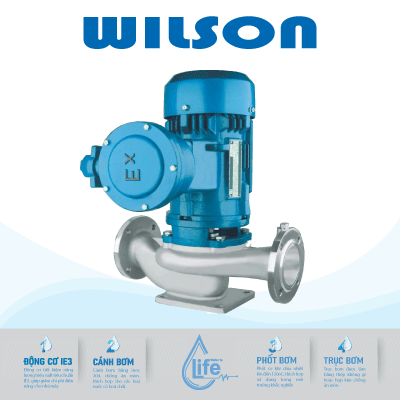 Máy bơm in-line phòng nổ Wilson